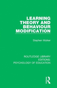 Enlarge image Cover: Learning Theory and Behaviour Modification - Routledge