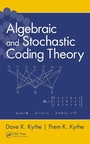 Cover: Algebraic and Stochastic Coding Theory - CRC Press