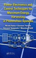 Cover: Power Electronics and Control Techniques for Maximum Energy Harvesting in Photovoltaic Systems - CRC Press
