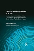 Cover: Who is Nursing Them? It is Us - Routledge