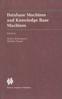 Enlarge image Cover: Database Machines and Knowledge Base Machines - Springer