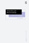 Cover: Virtue Ethics and Moral Knowledge - Routledge