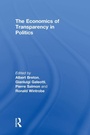 Cover: The Economics of Transparency in Politics - Routledge