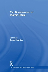 Abbildung von: The Development of Islamic Ritual - Routledge