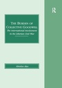 Cover: The Burden of Collective Goodwill - Routledge