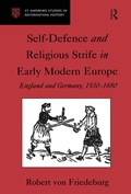 Cover: Self-Defence and Religious Strife in Early Modern Europe - Routledge