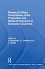 Cover: Research Ethics Committees, Data Protection and Medical Research in European Countries - Routledge