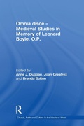 Cover: Omnia disce - Medieval Studies in Memory of Leonard Boyle, O.P. - Routledge