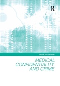 Cover: Medical Confidentiality and Crime - Routledge