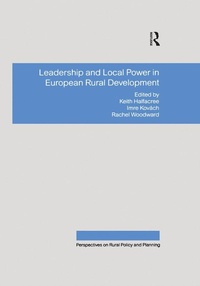 Enlarge image Cover: Leadership and Local Power in European Rural Development - Routledge