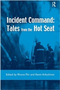 Cover: Incident Command: Tales from the Hot Seat - Routledge