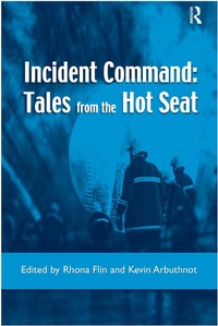 Abbildung von: Incident Command: Tales from the Hot Seat - Routledge