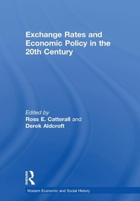 Enlarge image Cover: Exchange Rates and Economic Policy in the 20th Century - Routledge