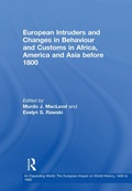 Cover: European Intruders and Changes in Behaviour and Customs in Africa, America and Asia before 1800 - Routledge