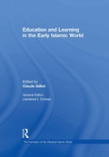 Cover: Education and Learning in the Early Islamic World - Routledge