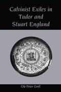 Cover: Calvinist Exiles in Tudor and Stuart England - Routledge