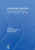 Cover: Archipelagic Identities - Routledge