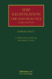 Abbildung von: Ship Registration: Law and Practice - Informa Law