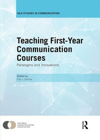 Enlarge image Cover: Teaching First-Year Communication Courses - Routledge