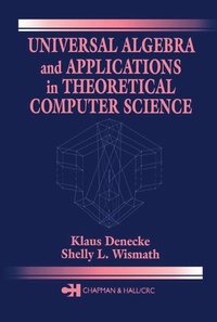 Abbildung von: Universal Algebra and Applications in Theoretical Computer Science - Chapman & Hall/CRC