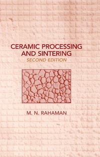 Enlarge image Cover: Ceramic Processing and Sintering - CRC Press
