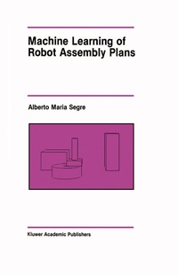 Abbildung von: Machine Learning of Robot Assembly Plans - Kluwer Academic Publishers