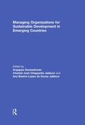 Cover: Managing Organizations for Sustainable Development in Emerging Countries - Routledge