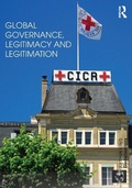 Cover: Global Governance, Legitimacy and Legitimation - Routledge