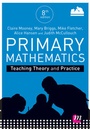 Cover: Primary Mathematics: Teaching Theory and Practice - Learning Matters Ltd