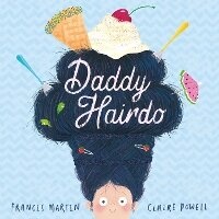Enlarge image Cover: Daddy Hairdo - Simon & Schuster Childrens Books