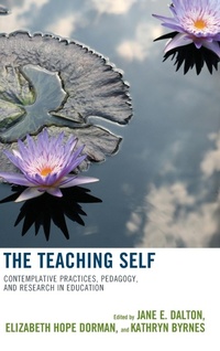 Enlarge image Cover: The Teaching Self - Rowman & Littlefield Publishers