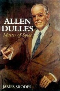 Enlarge image Cover: Allen Dulles - Regnery Publishing Inc