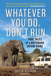 Abbildung von: Whatever You Do, Don't Run - The Lyons Press