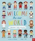 Cover: Welcome to Our World: A Celebration of Children Everywhere! - Nosy Crow Ltd