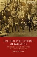 Cover: Imperial Perceptions of Palestine - I.B. Tauris