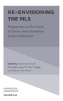 Cover: Re-envisioning the MLS - Emerald Publishing Limited