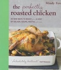 Cover: The Perfectly Roasted Chicken - Third Millennium Press Ltd.