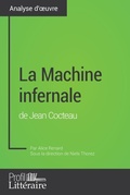 Cover: La Machine infernale de Jean Cocteau (Analyse approfondie) - Profil-Litteraire.fr