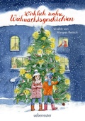 Cover: Wirklich wahre Weihnachtsgeschichten - Ueberreuter