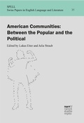 Cover: American Communities: Between the Popular and the Political - Narr Francke Attempto Verlag
