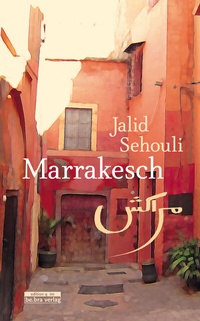 Abbildung von: Marrakesch - bebra verlag
