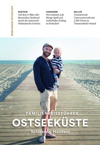 Abbildung von: Familienreiseführer Ostseeküste Schleswig-Holstein - Companions