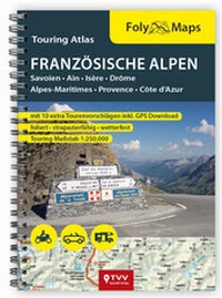 Abbildung von: FolyMaps Touring Atlas Französische Alpen 1:250.000 - TVV Touristik-Verlag GmbH