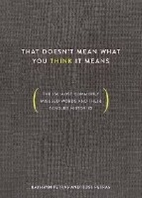 Abbildung von: That Doesn't Mean What You Think It Means - Ten Speed Press