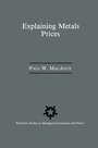 Cover: Explaining Metals Prices - Springer