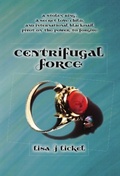 Cover: Centrifugal Force - Fox Ridge Publications