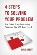 Cover: 4 Steps To Solving Your Problem - Christopher Abbott