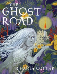 Enlarge image Cover: The Ghost Road - Tundra Books