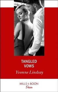 Enlarge image Cover: Tangled Vows - Mills & Boon