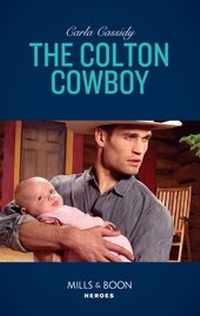 Enlarge image Cover: The Colton Cowboy - Mills & Boon
